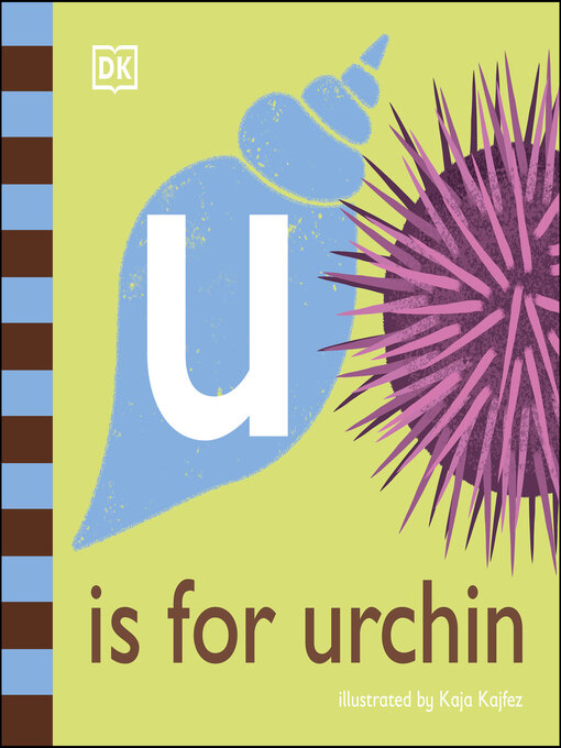 Title details for U is for Urchin by DK - Wait list